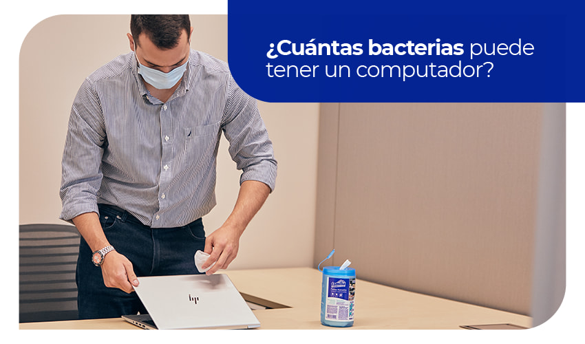 Cuantas Bacterias Puede Tener Un Computador Escritorio